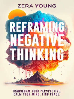 cover image of Reframing Negative Thinking